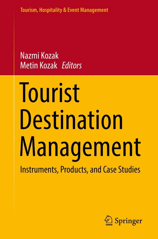 Springer Tourist Destination Management - Case Studies Book