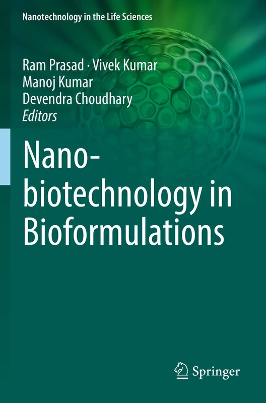 Nanobiotechnology in Bioformulations (Nanotechnology in the Life Sciences)