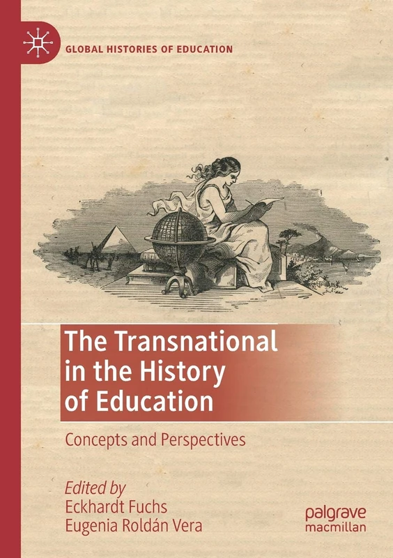 The Transnational in the History of Education: Concepts and Perspectives (Global Histories of Education) - Image 1