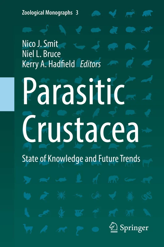 Springer - Parasitic Crustacea: State of Knowledge and Trends