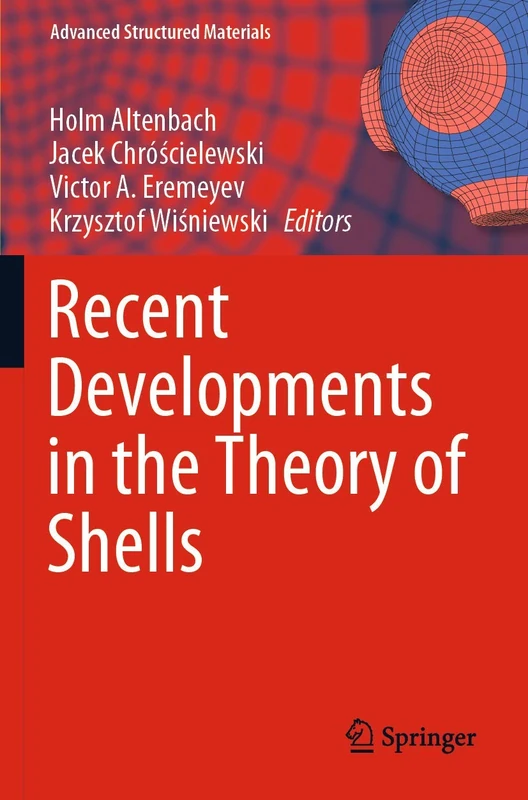 Springer Recent Developments in the Theory of Shells - Vol 110