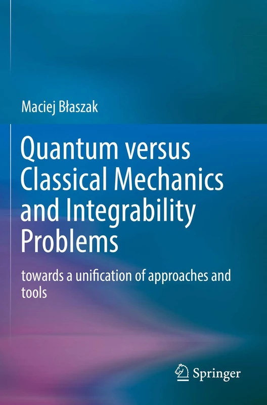 Quantum versus Classical Mechanics and Integrability Problems: towards a unification of approaches and tools
