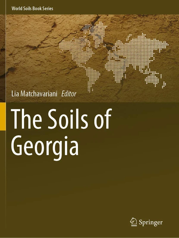 The Soils of Georgia (World Soils Book Series)
