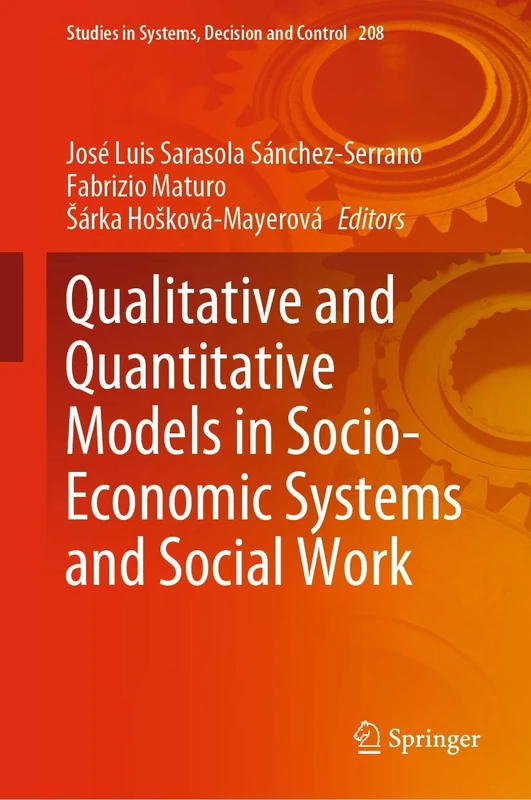 Qualitative and Quantitative Models in Socio-Economic Systems and Social Work: 208 (Studies in Systems, Decision and Control, 208) - Image 1