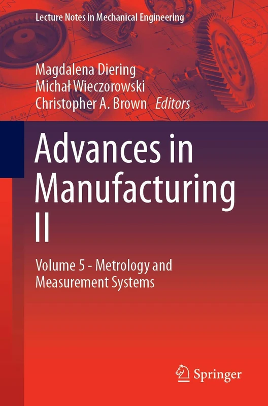 Advances in Manufacturing II: Volume 5 - Metrology and Measurement Systems (Lecture Notes in Mechanical Engineering) - Image 1