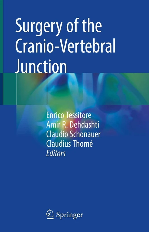 Springer - Surgery of the Cranio-Vertebral Junction Book