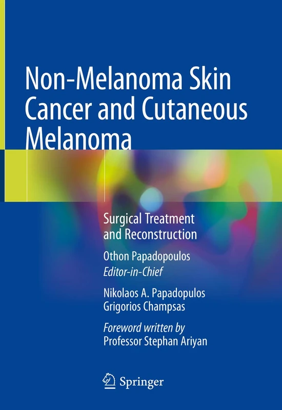 Non-Melanoma Skin Cancer and Cutaneous Melanoma: Surgical Treatment and Reconstruction