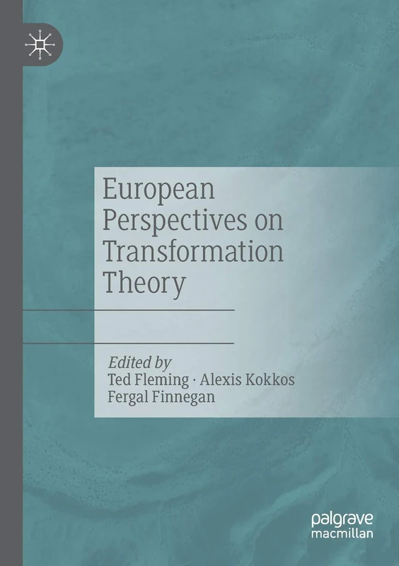 European Perspectives on Transformation Theory