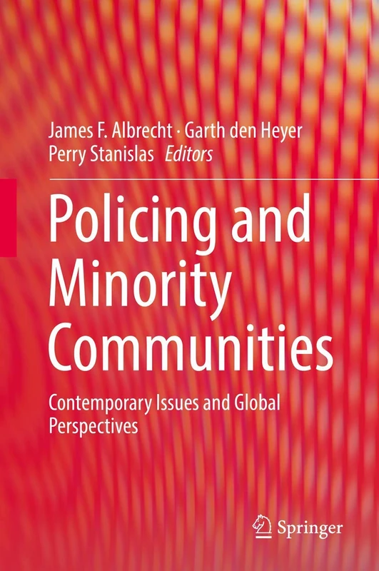 Policing and Minority Communities: Contemporary Issues and Global Perspectives