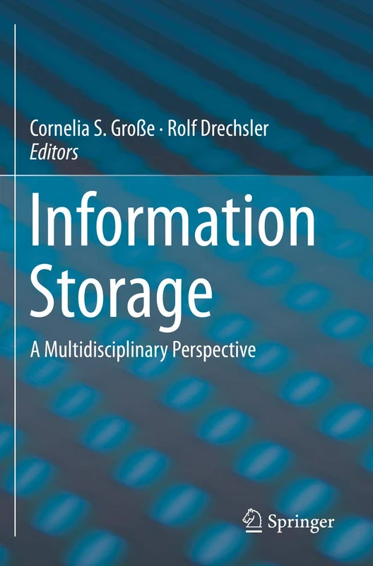 Information Storage: A Multidisciplinary Perspective
