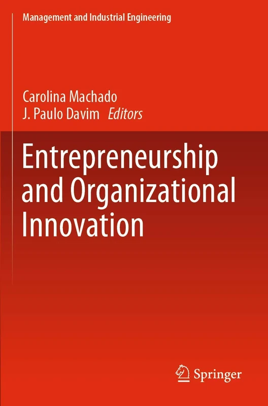 Entrepreneurship and Organizational Innovation (Management and Industrial Engineering)