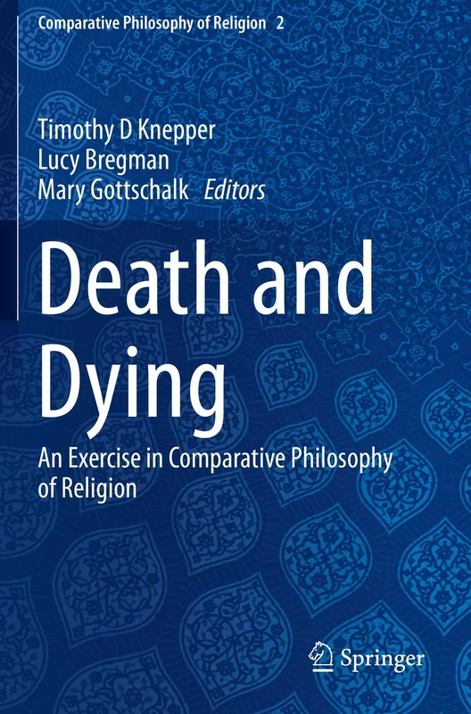 Springer - Death and Dying: Comparative Philosophy of Religion