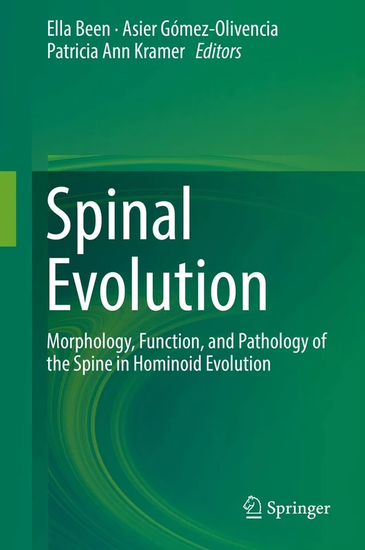 Spinal Evolution: Morphology, Function, and Pathology of the Spine in Hominoid Evolution