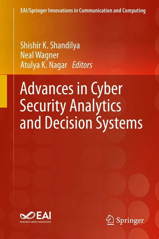 Advances in Cyber Security Analytics and Decision Systems (EAI/Springer Innovations in Communication and Computing) - Image 1