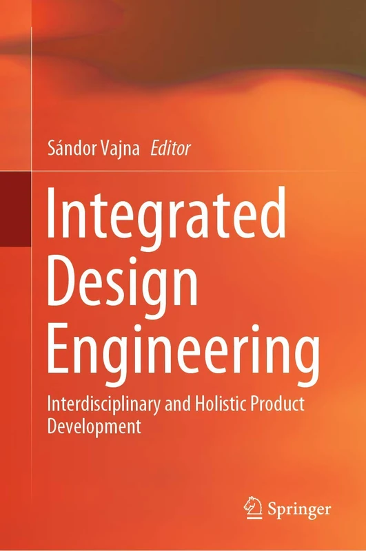 Springer - Integrated Design Engineering Book for Product Development