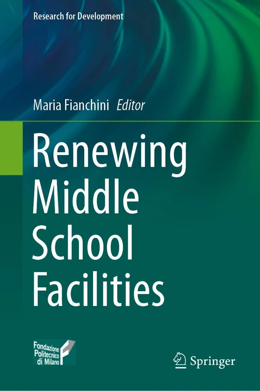 Renewing Middle School Facilities (Research for Development)