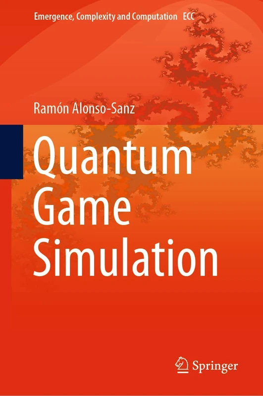 Quantum Game Simulation: 36 (Emergence, Complexity and Computation, 36) - Image 1