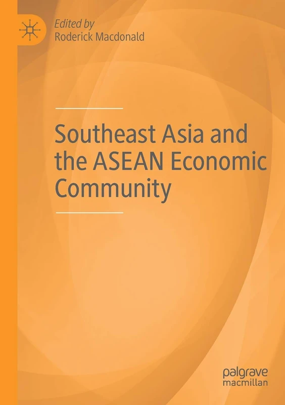 MACMILLAN Southeast Asia and the ASEAN Economic Community