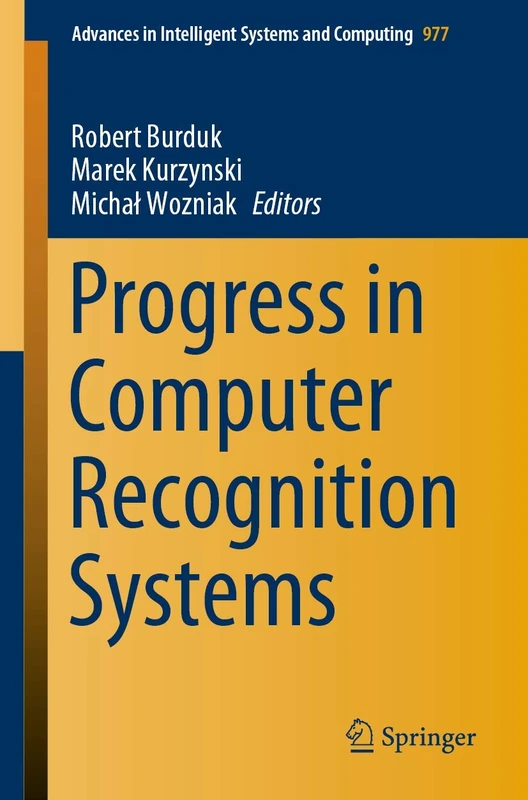 Progress in Computer Recognition Systems: 977 (Advances in Intelligent Systems and Computing, 977)