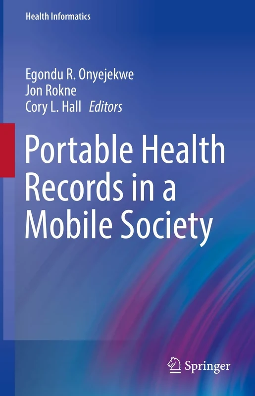 Portable Health Records in a Mobile Society (Health Informatics)