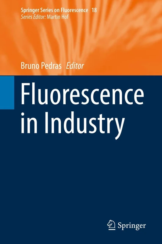 Fluorescence in Industry: 18 (Springer Series on Fluorescence, 18)