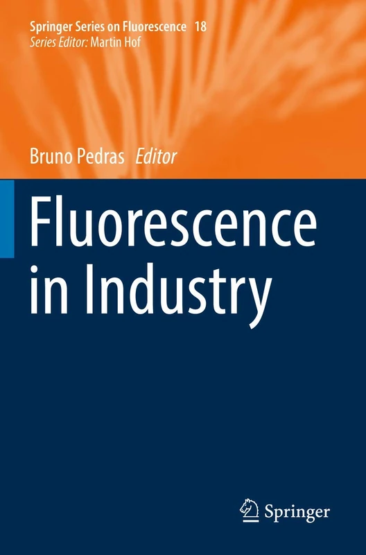Fluorescence in Industry: 18 (Springer Series on Fluorescence, 18)