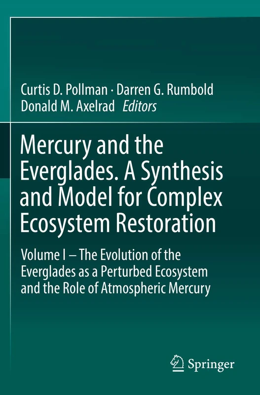 Springer - Mercury and the Everglades: Volume I Book