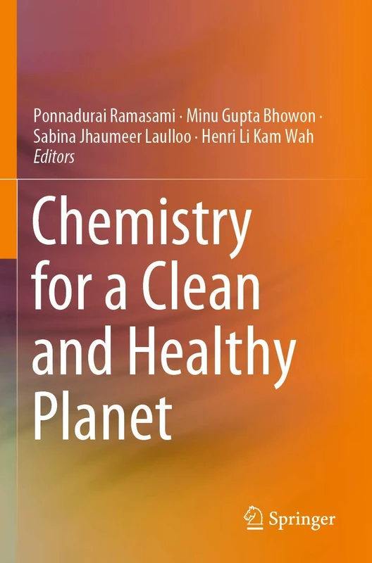 Chemistry for a Clean and Healthy Planet