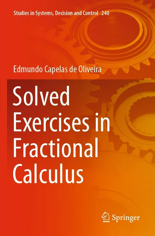 Solved Exercises in Fractional Calculus: 240 (Studies in Systems, Decision and Control)