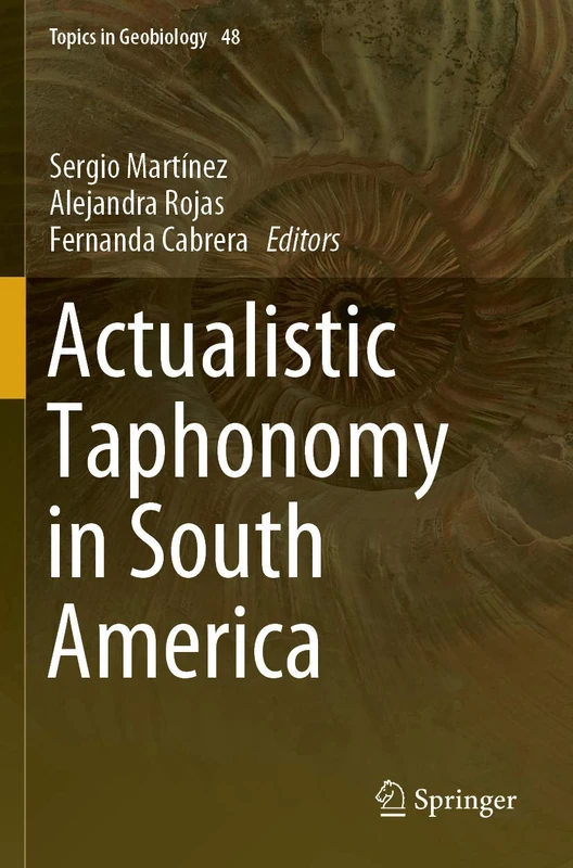 Springer Actualistic Taphonomy in South America - Book 48