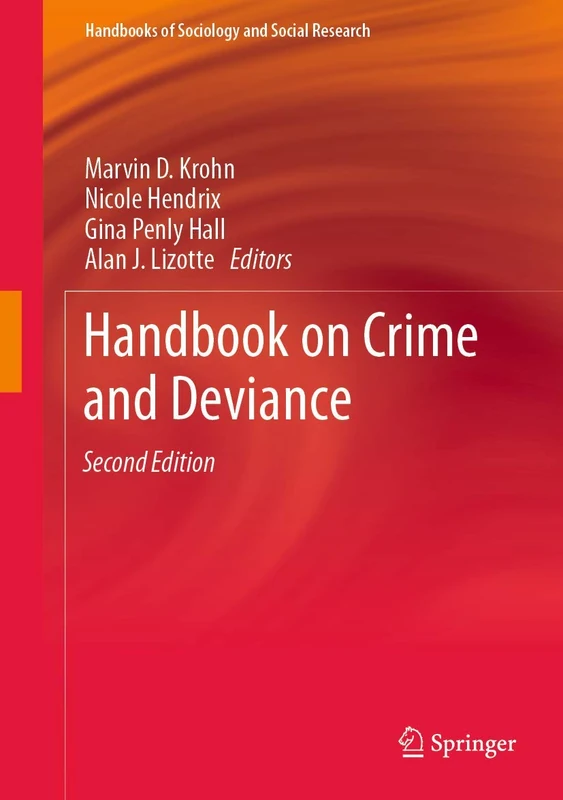 Handbook on Crime and Deviance (Handbooks of Sociology and Social Research)