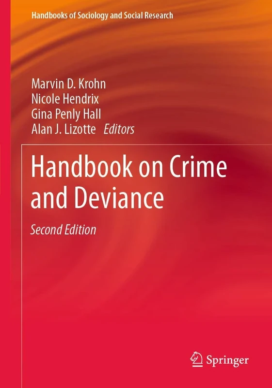 Handbook on Crime and Deviance (Handbooks of Sociology and Social Research)