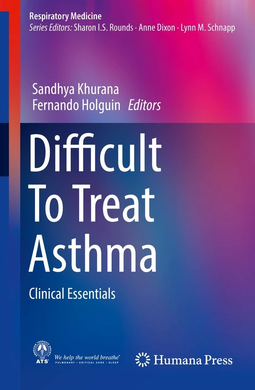 Difficult To Treat Asthma: Clinical Essentials (Respiratory Medicine)