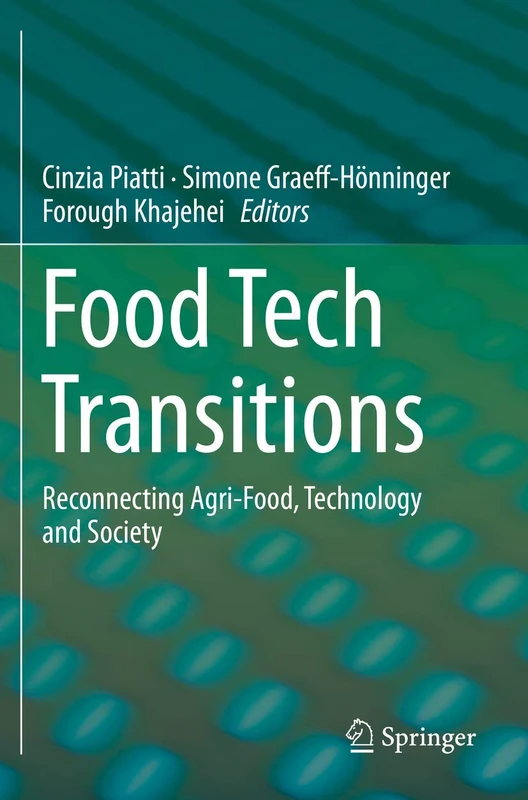 Food Tech Transitions: Reconnecting Agri-Food, Technology and Society