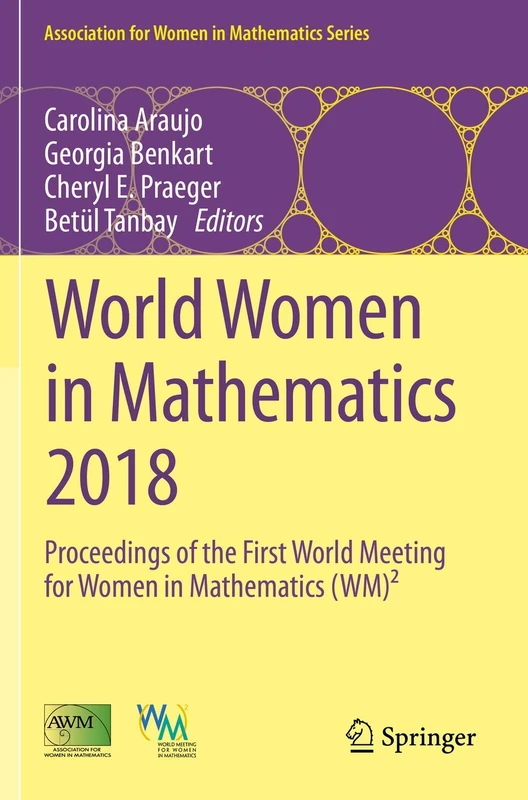 World Women in Mathematics 2018: Proceedings of the First World Meeting for Women in Mathematics (WM)²: 20 (Association for Women in Mathematics Series, 20) - Image 1