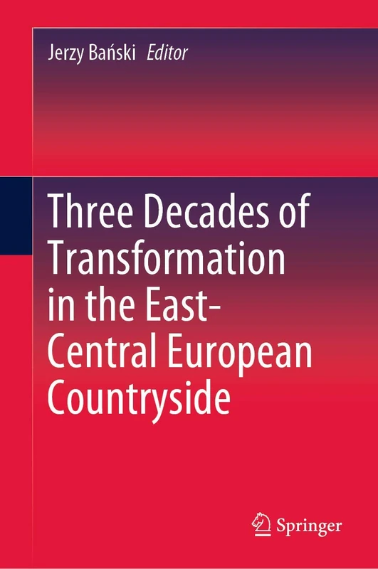 Three Decades of Transformation in the East-Central European Countryside