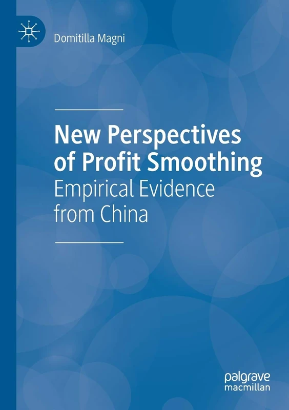 New Perspectives of Profit Smoothing: Empirical Evidence from China