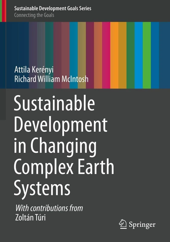 Sustainable Development in Changing Complex Earth Systems (Sustainable Development Goals Series)