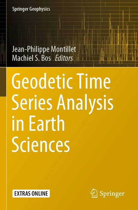 Geodetic Time Series Analysis in Earth Sciences (Springer Geophysics)