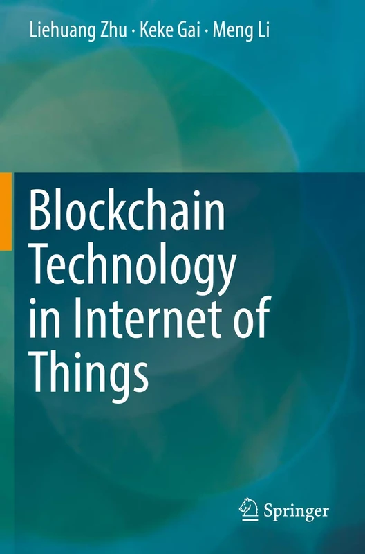 Springer - Blockchain Technology in Internet of Things Book