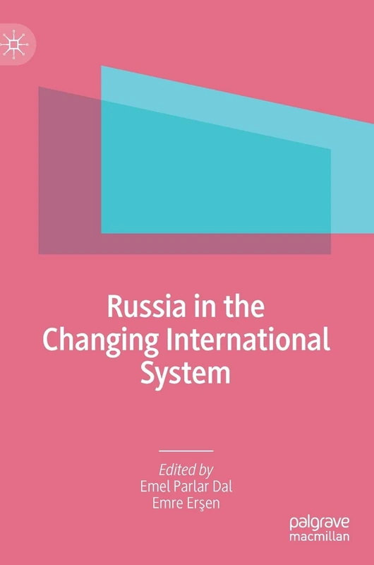 Russia in the Changing International System