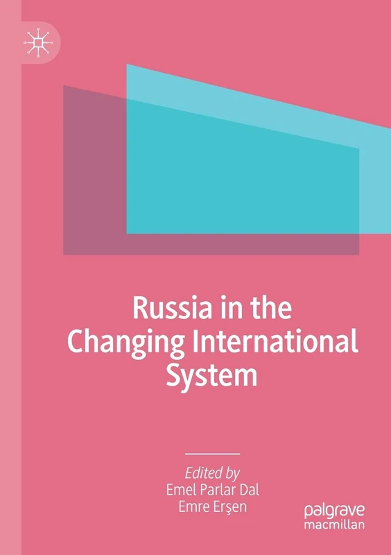 Russia in the Changing International System