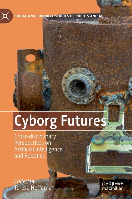 MACMILLAN Cyborg Futures - AI and Robotics Studies Book