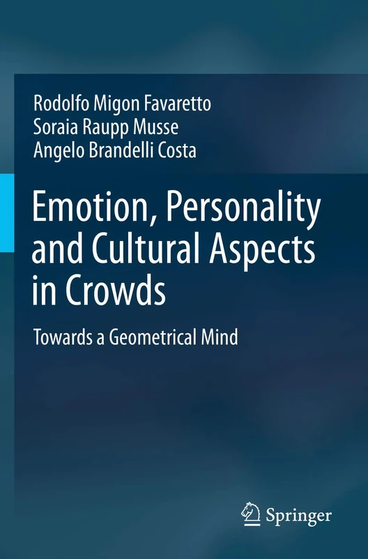 Emotion, Personality and Cultural Aspects in Crowds: Towards a Geometrical Mind