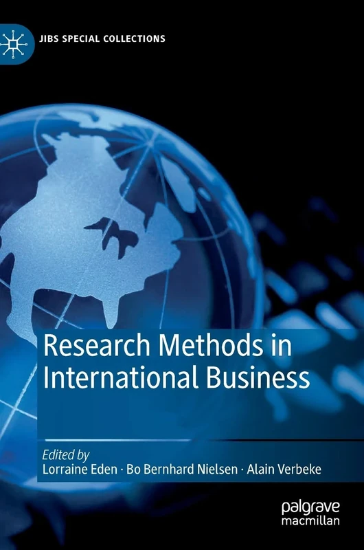 Research Methods in International Business (JIBS Special Collections)