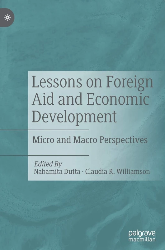 Lessons on Foreign Aid and Economic Development: Micro and Macro Perspectives
