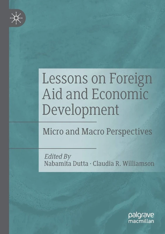 Lessons on Foreign Aid and Economic Development: Micro and Macro Perspectives