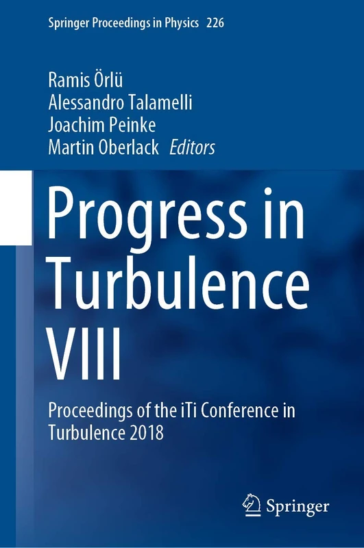 Springer Progress in Turbulence VIII - iTi Conference 2018