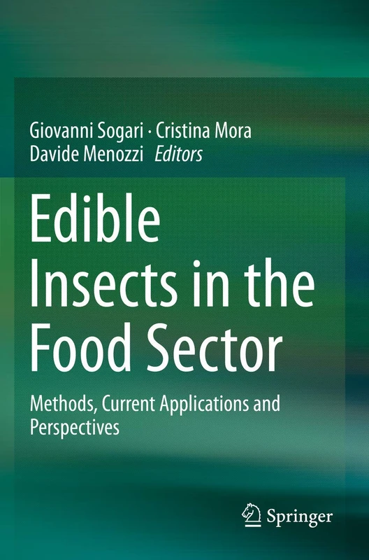 Edible Insects in the Food Sector: Methods, Current Applications and Perspectives