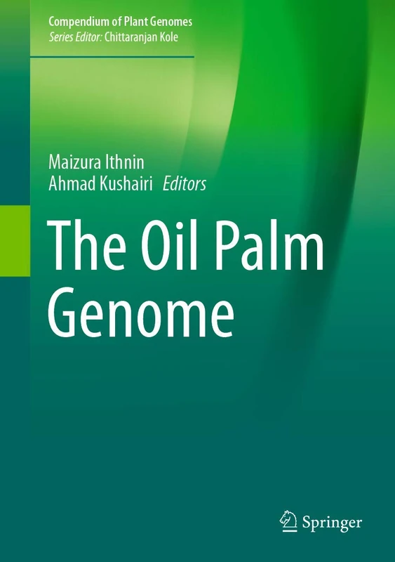The Oil Palm Genome (Compendium of Plant Genomes)